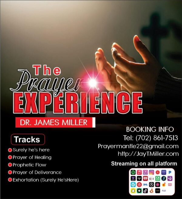 The Prayer Experience by Dr. James Miller